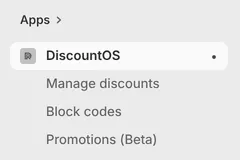 The Apps section of the Shopify admin sidebar with DiscountOS and its three entries: Manage discounts, Block codes, Promotions (Beta)
