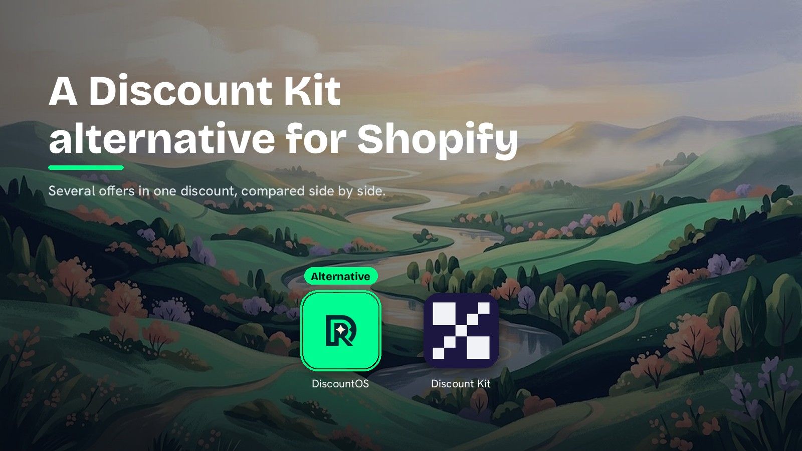 A painted valley with the heading A Discount Kit alternative for Shopify and the subline Several offers in one discount, compared side by side, above the DiscountOS icon, ringed and labelled Alternative, next to the Discount Kit icon.