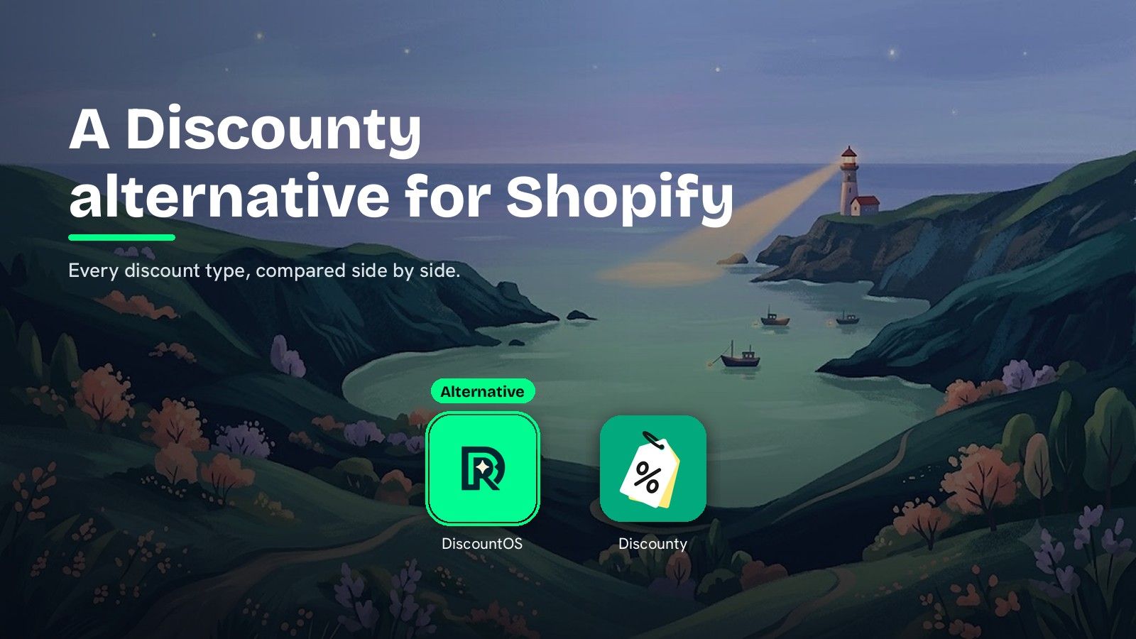 A painted cove with a lighthouse, the heading A Discounty alternative for Shopify and the subline Every discount type, compared side by side, above the DiscountOS icon, ringed and labelled Alternative, next to the Discounty icon.