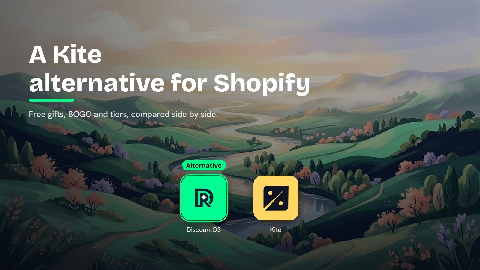 A painted valley with the heading A Kite alternative for Shopify and the subline Free gifts, BOGO and tiers, compared side by side, above the DiscountOS icon, ringed and labelled Alternative, next to the Kite icon.